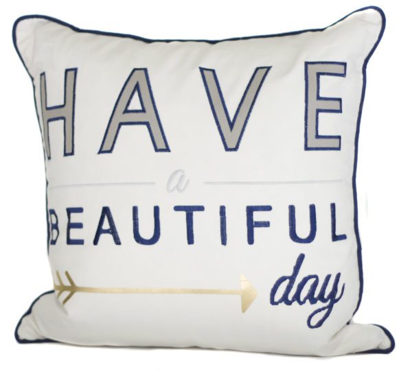AC22 - Have a Beautiful Day Cushion